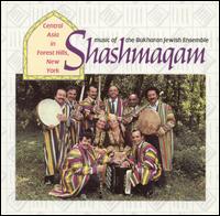 Shashmaqam von Bukharan Jewish Ensemble N.Y.