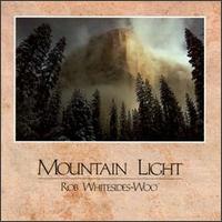 Mountain Light von Rob Whitesides-Woo