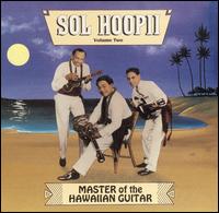 Master of the Hawaiian Guitar, Vol. 2 von Sol Hoopii