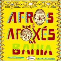 Afros E Afoxes Da Bahia von Various Artists