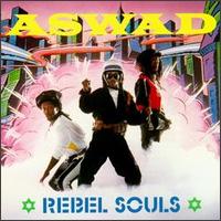 Rebel Souls von Aswad