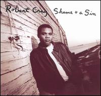 Shame + A Sin von Robert Cray