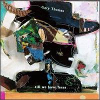 Till We Have Faces von Gary Thomas