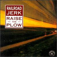 Raise the Plow von Railroad Jerk