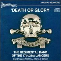 Death or Glory von Regimental Band of the 17th-21st Lancers