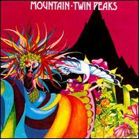 Twin Peaks von Mountain