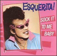 Sock It to Me Baby von Esquerita