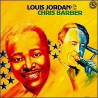 Louis Jordan & Chris Barber von Louis Jordan