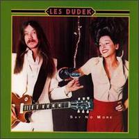 Say No More von Les Dudek