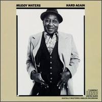 Hard Again von Muddy Waters