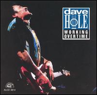 Working Overtime von Dave Hole