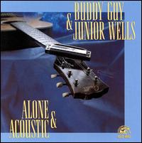 Alone & Acoustic von Buddy Guy