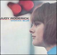 Woman Blue [Bonus Tracks] von Judy Roderick