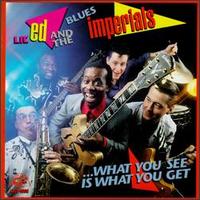 What You See is What You Get von Lil' Ed & the Blues Imperials