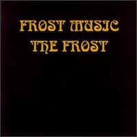 Frost Music von The Frost