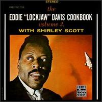 Eddie "Lockjaw" Davis Cookbook, Vol. 3 von Eddie "Lockjaw" Davis
