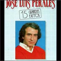 15 Grandes Exitos von José Luis Perales