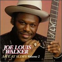 Live at Slim's, Vol. 2 von Joe Louis Walker