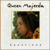 Conscious von Queen Majeeda