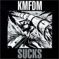 Sucks von KMFDM