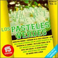 Pasteles Verdes, Vol. 2 von Los Pasteles Verdes