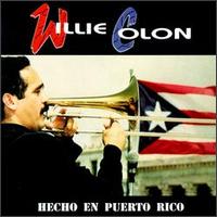 Hecho en Puerto Rico von Willie Colón