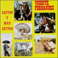 Exitos Y Mas Exitos von Vicente Fernández