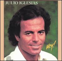 Hey! von Julio Iglesias