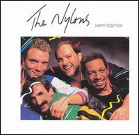 Happy Together von The Nylons