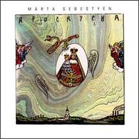 Apocrypha von Márta Sebestyén