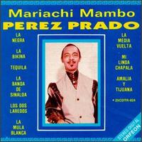 Mariachi Mambo von Pérez Prado