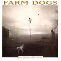Last Stand in Open Country von Farm Dogs
