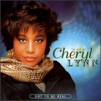 Got to Be Real: The Best of Cheryl Lynn von Cheryl Lynn