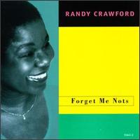 Forget Me Nots von Randy Crawford
