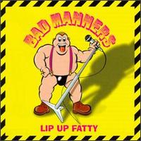 Lip Up Fatty von Bad Manners