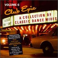 Club Epic, Vol. 6 von Various Artists