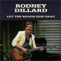 Let the Rough Side Drag von Rodney Dillard