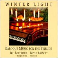 Winter Light (Baroque Music for the Fireside) von Ric Louchard