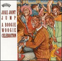 Juke Joint Jump: Boogie Woogie Celebration von Various Artists