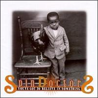 You've Got to Believe in Something von Spin Doctors