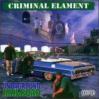 Undaground Railroad von Criminal Element