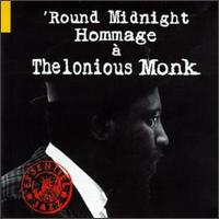 'Round Midnight: Hommage à Thelonious Monk von Thelonious Monk
