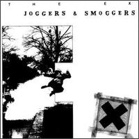 Joggers & Smoggers von The Ex