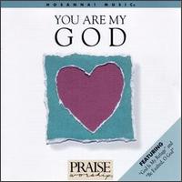 Hosanna! Music: You Are My God von Hosanna! Music Mass Choir