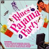 Black Top Blues Pajama Party von Various Artists