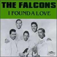 I Found a Love von The Falcons