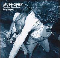 Superfuzz Bigmuff Plus Early Singles von Mudhoney
