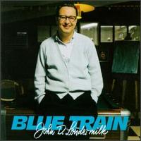 Blue Train von John D. Loudermilk