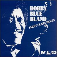 First Class Blues von Bobby "Blue" Bland
