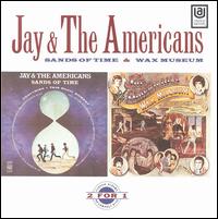 Sands of Time/Wax Museum von Jay & the Americans